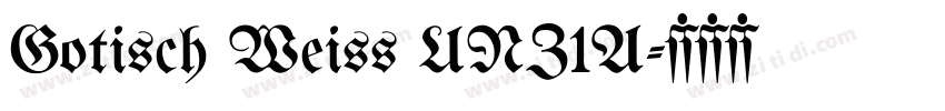 Gotisch Weiss UNZ1A字体转换